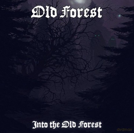 Old Forest: Into The Old Forest [CD]