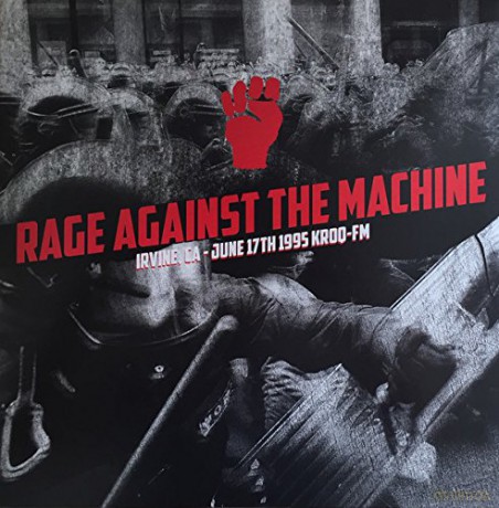 Rage Against The Machine: Irvive. Ca - June 17th 1995 Kroq-Fm [Winyl]