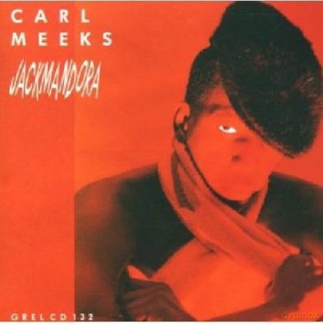 Carl Meeks: Jackmandora [CD]