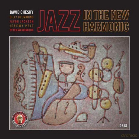 David Chesky: Jazz In The New Harmonic [CD]