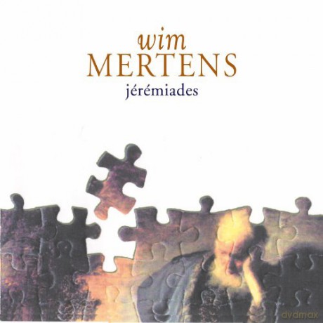 Wim Mertens: Jeremiades [CD]