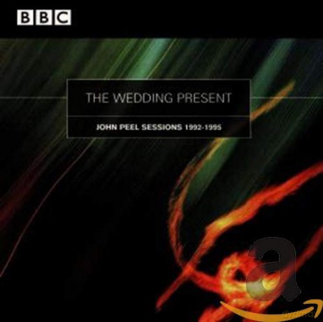 The Wedding Present: John Peel Sessions 1992-1995 [CD]