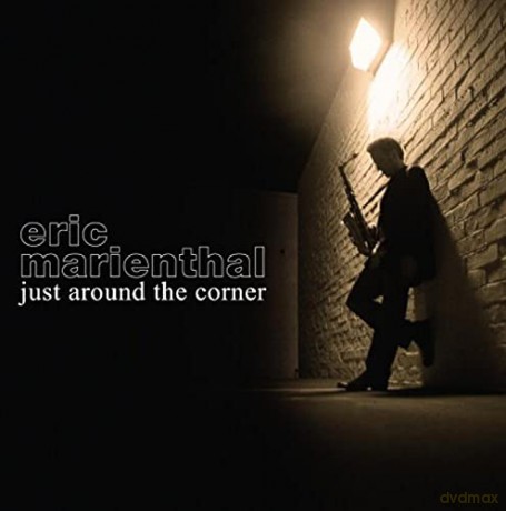 Eric Marienthal: Just Around The Corner [CD]