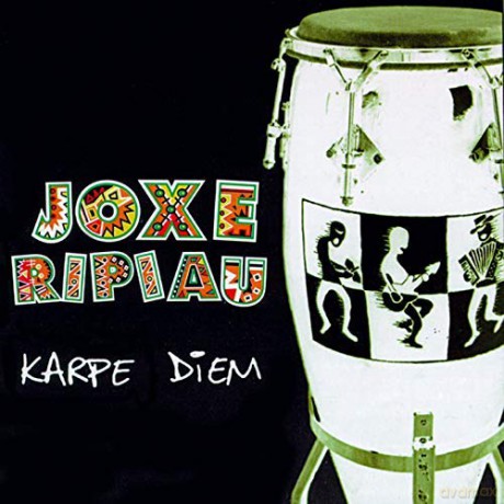 Joxe Ripiau: Karpe Diem [CD]