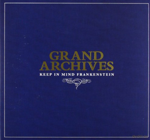 Grand Archives: Keep In Mind Frankenstein [CD]