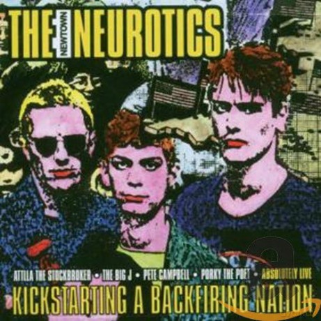 The Neurotics: Kickstarting A Backfiring Nation [CD]