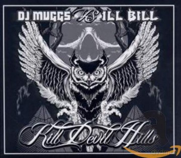 Dj Muggs Vs Ill Bill: Kill Devil Hills [CD]