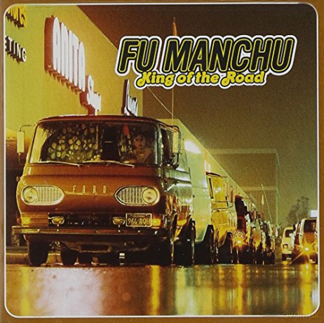 Fu Manchu: King Of The Road [CD]