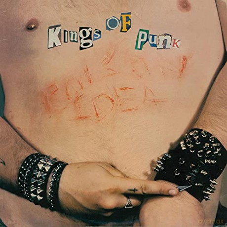 Poison Idea: Kings Of Punk (Bloated Edition) [2CD]