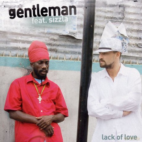 Gentleman Feat. Sizzla: Lack Of Love [Winyl]