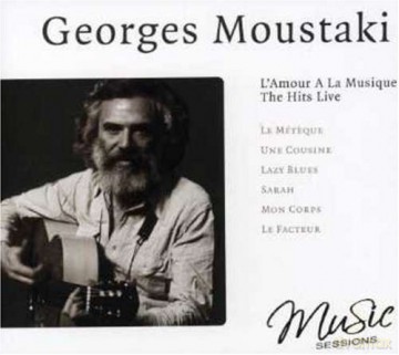 Georges Moustaki: L'amour A La Musique The Hits Live [CD]