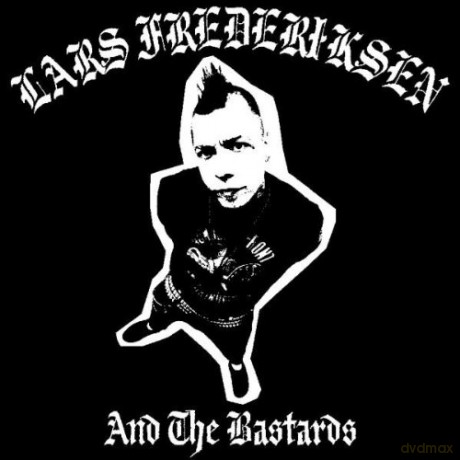 Lars Frederiksen And The Bastards: Lars Frederiksen And The Bastards [CD]