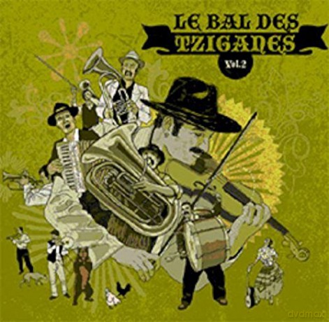 Le Bal Des Tziganes Vol.2 [2CD]