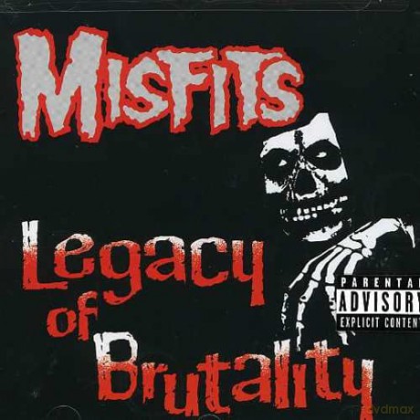 The Misfits: Legacy Of Brutality [CD]