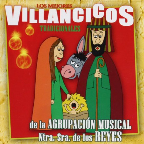 Ntra. Sra. De Los Reyes: Les Mejores Villancicos Tradicionales [CD]