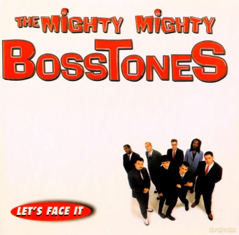 The Mighty Mighty Bosstones: Let's Face It [CD]