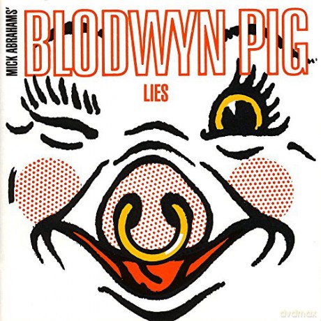 Blodwyn Pig: Lies [CD]