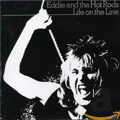 Eddie And The Hot Rods: Life On The Line [CD]