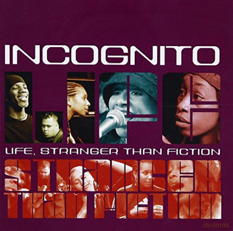 Incognito: Life, Stranger Than Fiction [CD]