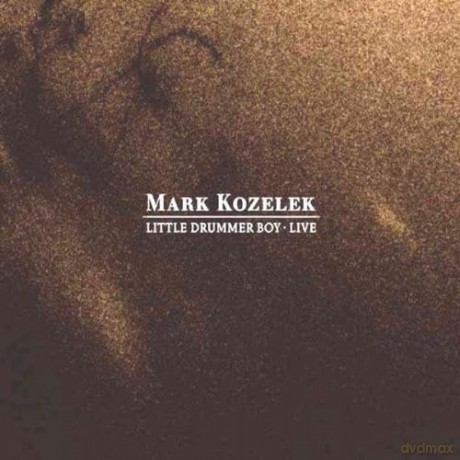 Mark Kozelek: Little Drummer Boy - Live [2CD]