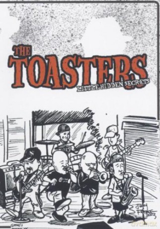 The Toasters: Little Hidden Secrets [DVD]