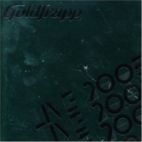 Goldfrapp: Live 2005 9th October - Nottingham Rock City [2CD]