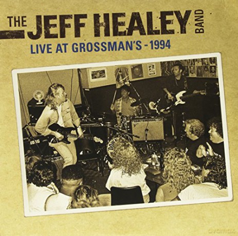 Jeff Healey Band: Live At Grossman's 1994 [2xWinyl]