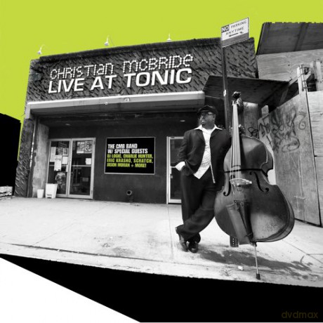 Christian Mcbride: Live At Tonic [3CD]