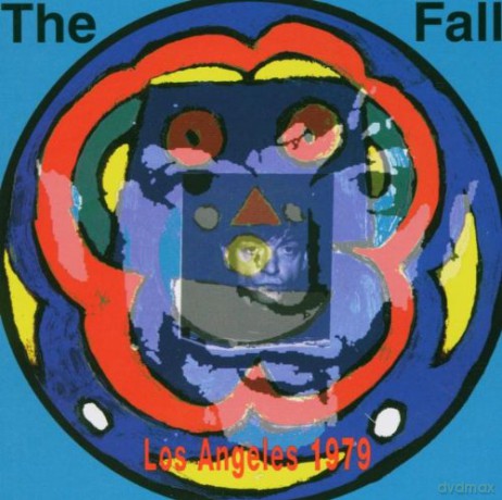 The Fall: Live From Vaults - Los Angeles 1979 [CD]