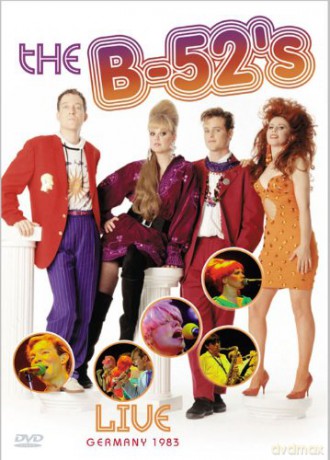 The B-52'S: Live Germany 1983 [DVD]