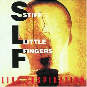 Stiff Little Fingers: Live Inspiration [2CD]