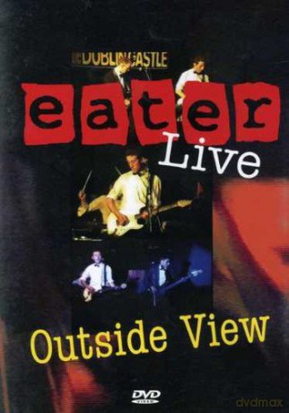 Eater: Live Outside View [DVD]