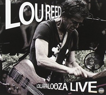 Lou Reed: Lolapalooza Live [DVD]