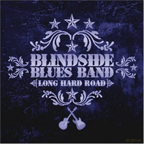 Blindside Blues Band: Long Hard Road [CD]