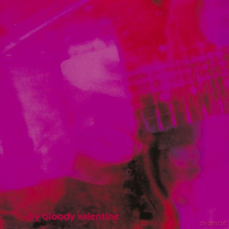 My Bloody Valentine: Loveless [CD]