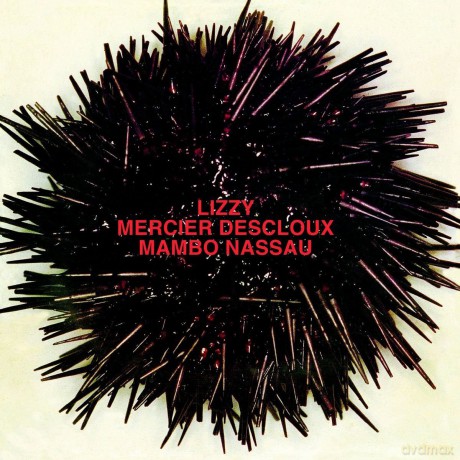 Lizzy Mercier Descloux: Mambo Nassau [CD]