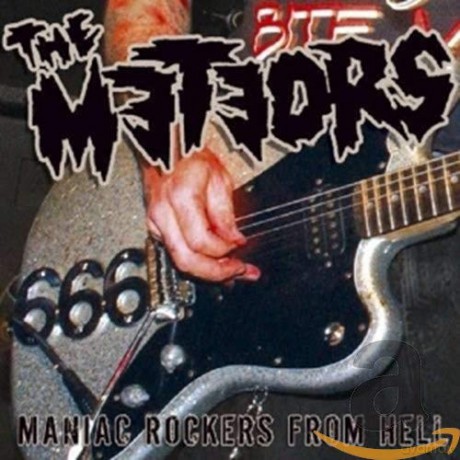 The Meteors: Maniac Rockers From Hell [CD]+[DVD]