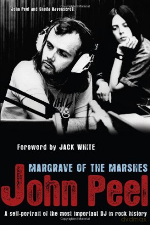 John Peel: Margrave Of The Marshes [KSIĄŻKA]
