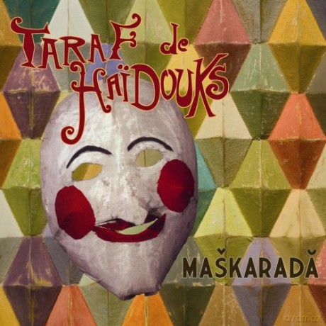 Taraf De Haidouks: Maskarada [CD]