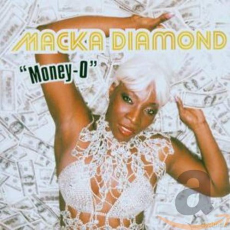 Macka Diamnond: Money-O [CD]