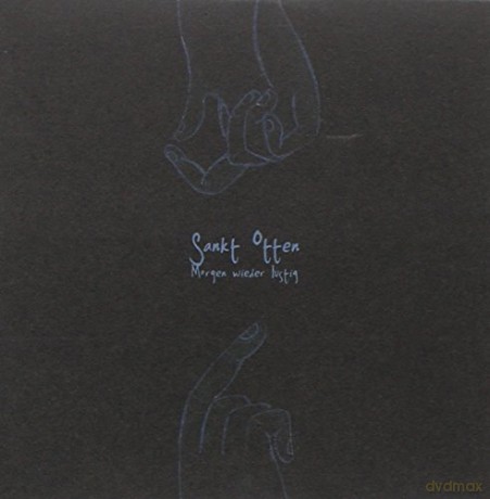 Sankt Otten: Morgen Wieder Lustig [CD]