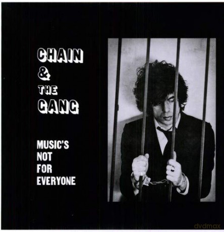 Chain And The Gang: Music's Not For Everyone [Winyl]
