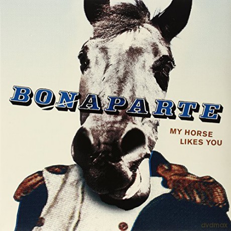 Bonaparte: My Horse Likes You [2xWinyl]