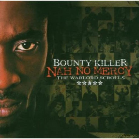 Bounty Killer: Nah No Mercy - The Warlord Scrolls [2CD]