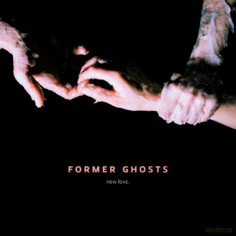 Former Ghosts: New Love [Winyl]