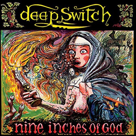 Deep Switch: Nine Inches Of God [2CD]