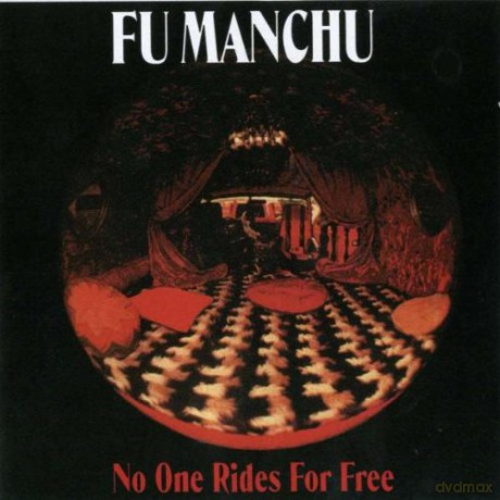Fu Manchu: No One Riders For Free [CD]