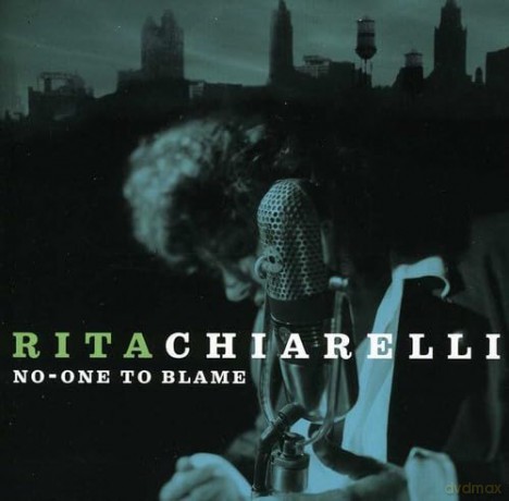 Rita Chiarelli: No One To Blame [CD]