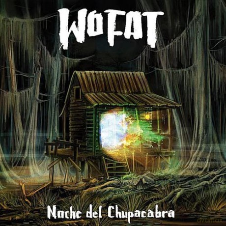 Wo Fat: Noche Del Chupacabara [CD]