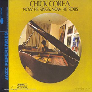 Chick Corea: Now He Songs, Now He Sobs [CD]